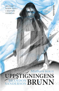 9789177011095_200x_mistborn-uppstigningens-brunn-del-1